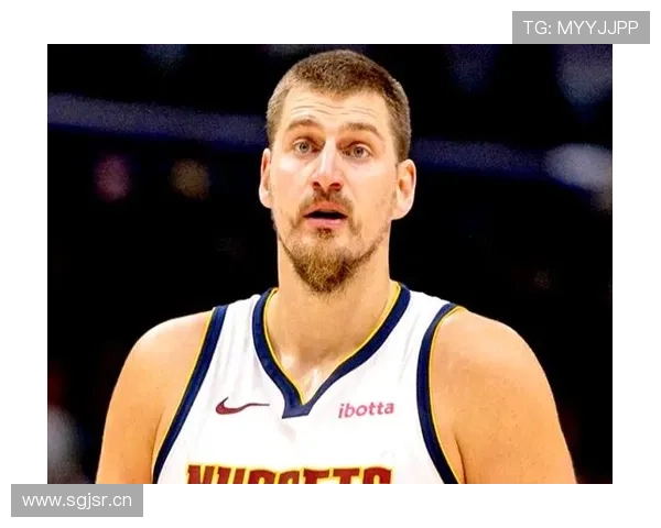 约基奇三场30加封神不可阻挡